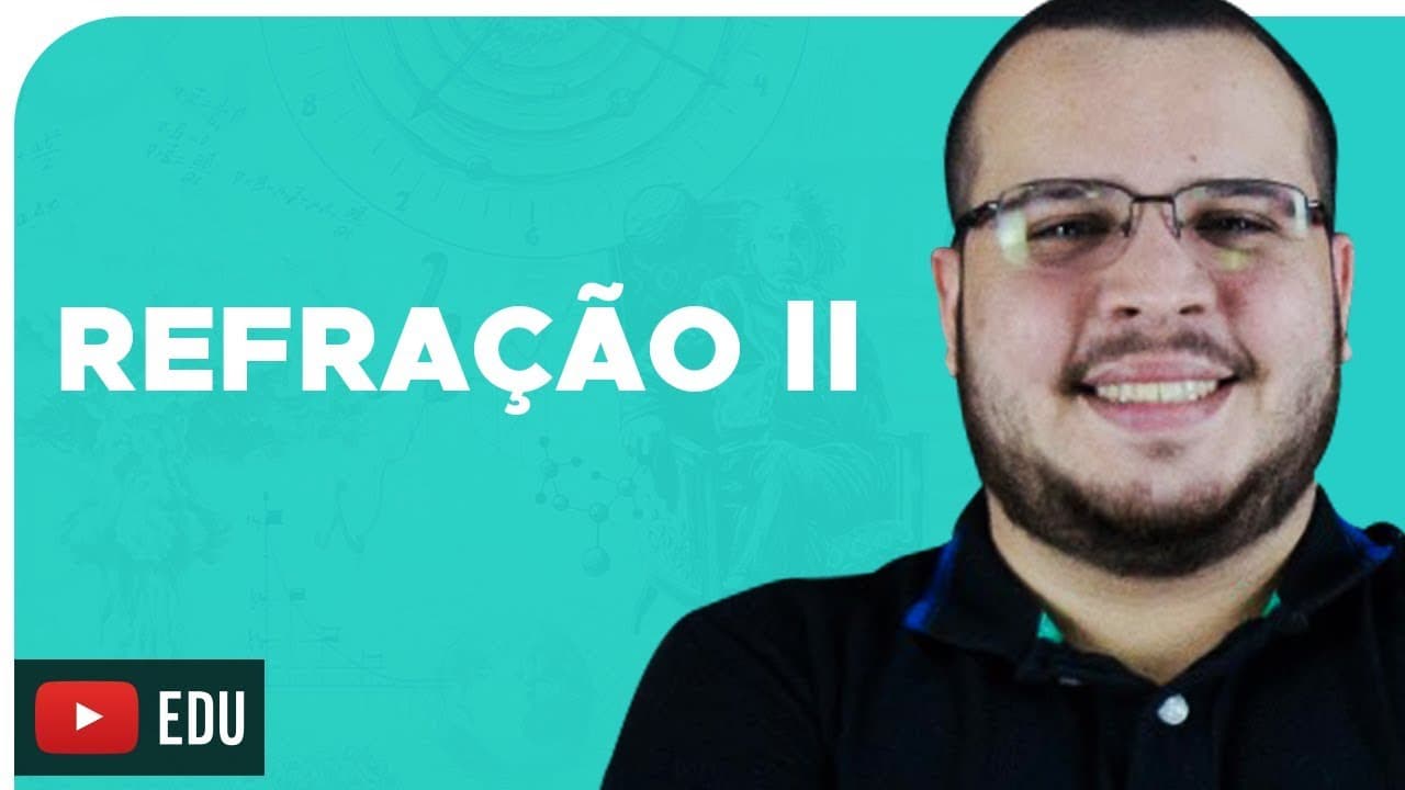 Thumbnail: REFRAÇÃO II – DICA ENEM – Prof. Mardock