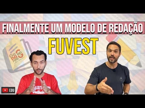 Thumbnail da aula: REDAÇÃO FUVEST | O FIM DAS SUAS DÚVIDAS | Modelo de Redação|