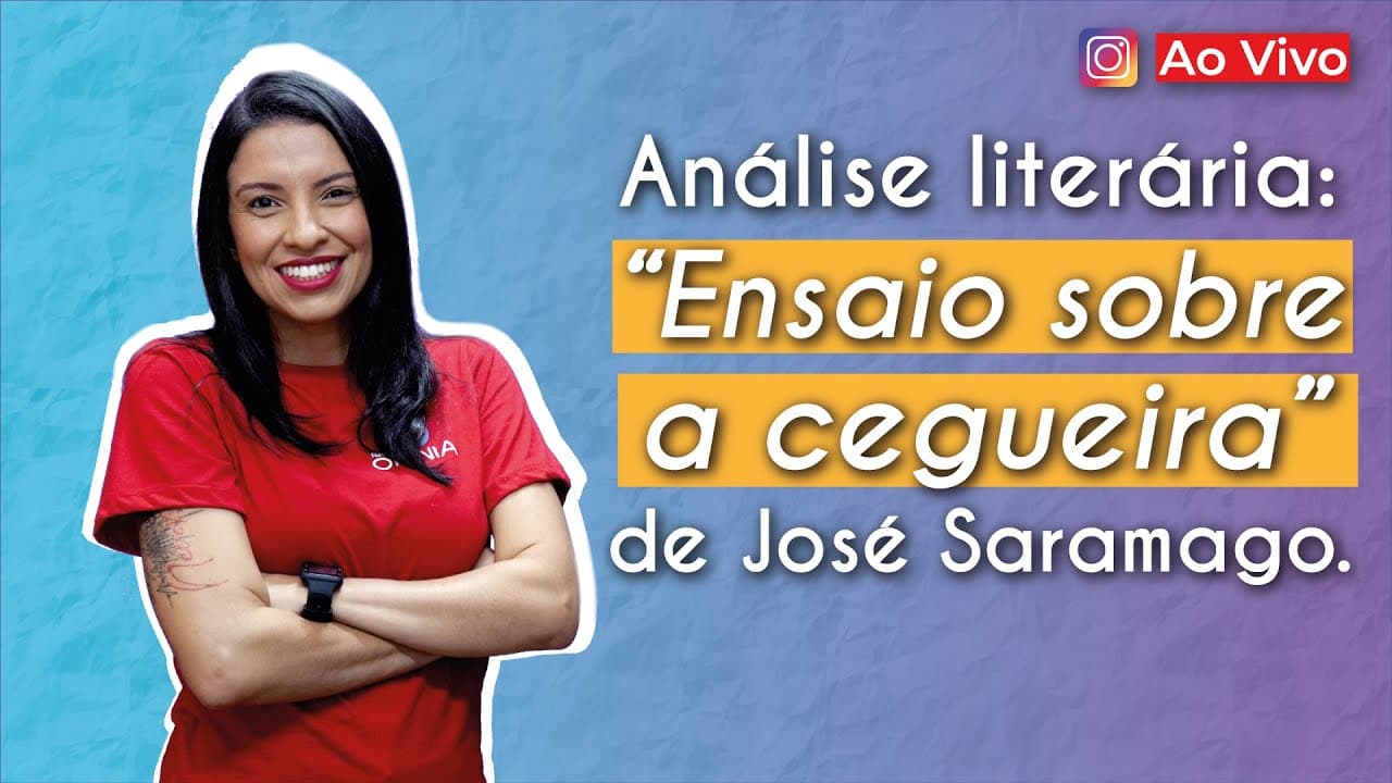 Thumbnail: AO VIVO | Análise literária: "Ensaio sobre a cegueira" - Brasil Escola