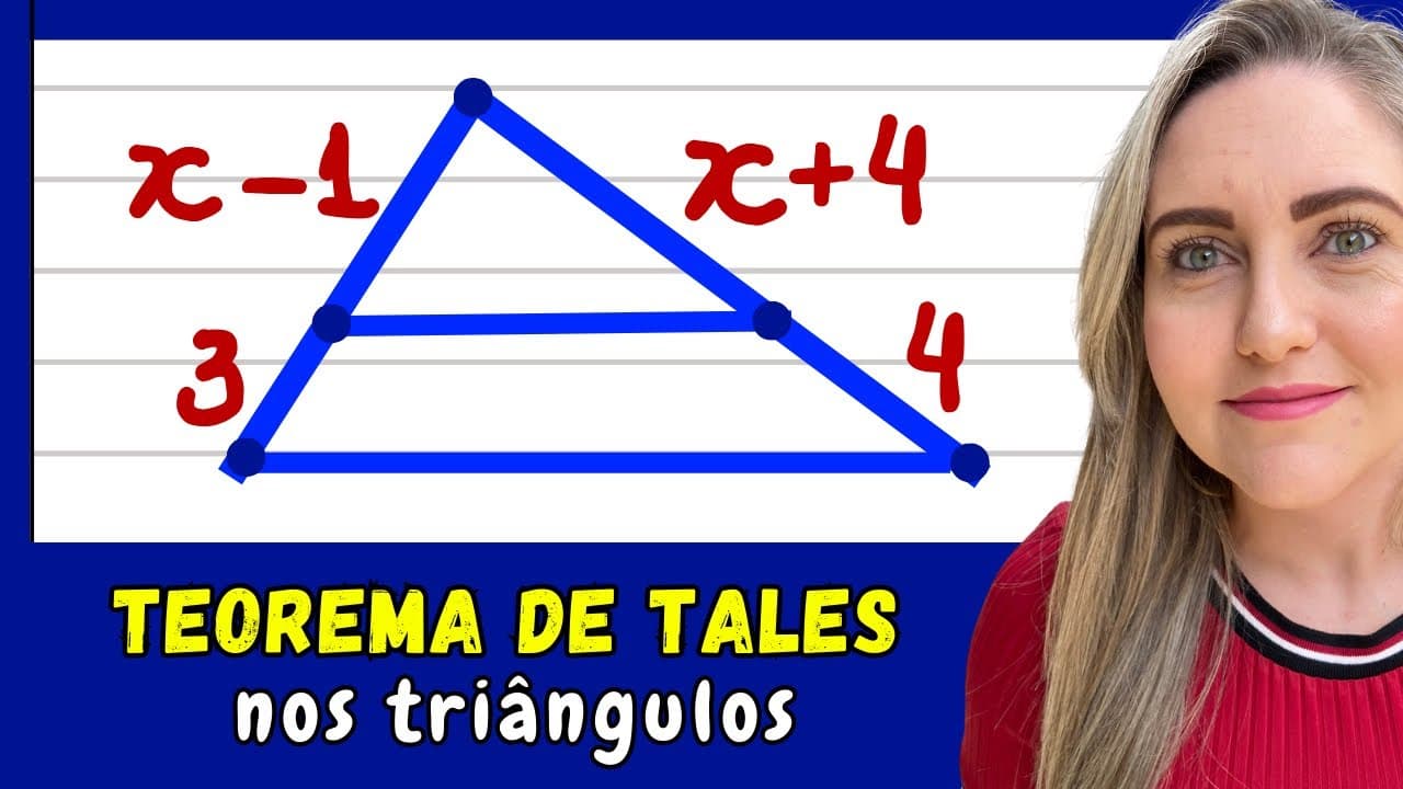 Thumbnail: TEOREMA DE TALES NOS TRIÂNGULOS!! EXPLICAÇÃO DO CONTEÚDO! APRENDA AUSAR A PROPRIEDADE PARA RESOLVER!