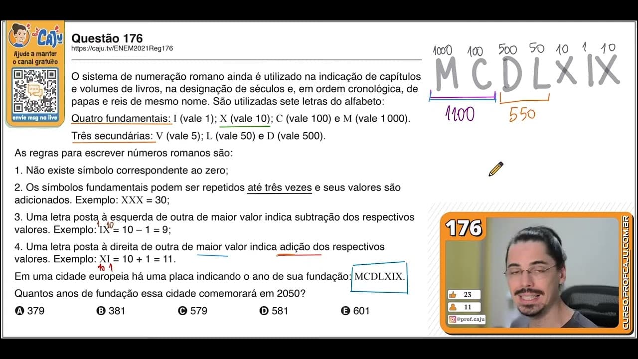 Thumbnail: [ENEM 2021] 176 📘 SISTEMA DE NUMERAÇÃO  O sistema de numeração romano ainda é utilizado na indicação
