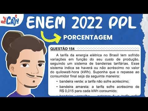 Thumbnail da aula: [ENEM 2022 PPL] 154 📘 PORCENTAGEM A tarifa da energia elétrica no Brasil tem sofrido variações em