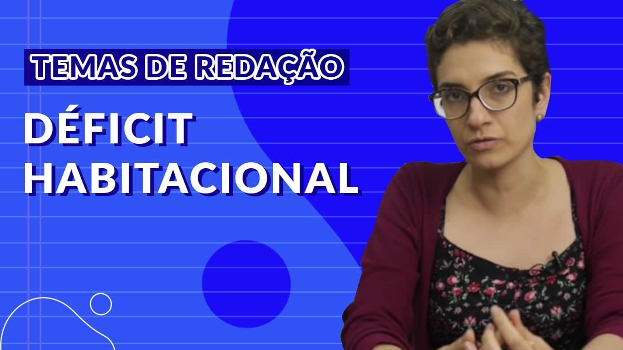 Thumbnail: Temas para redação do ENEM - Déficit habitacional no contexto brasileiro