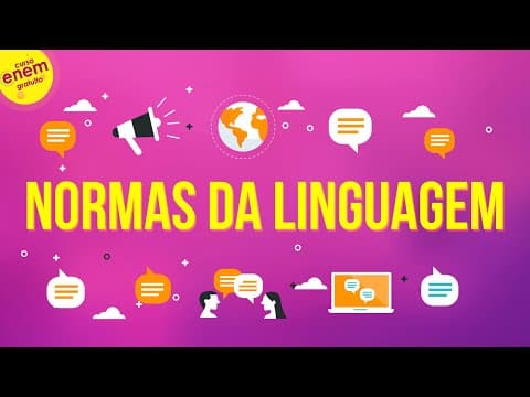 Thumbnail da aula: NORMAS DA LINGUAGEM | LINGUAGEM FORMAL E INFORMAL | PORTUGUÊS | Prof.ª Kel