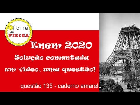 Thumbnail da aula: Resolução comentada - Enem 2020, questão 135 (caderno amarelo)