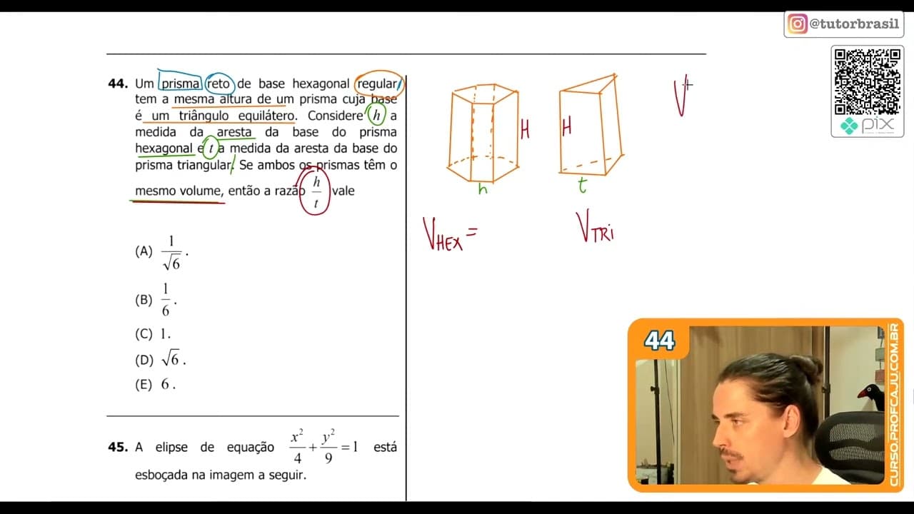 Thumbnail: [UFRGS 2019] 44 - Um prisma reto de base hexagonal regulartem a mesma altura de um prisma cuja base