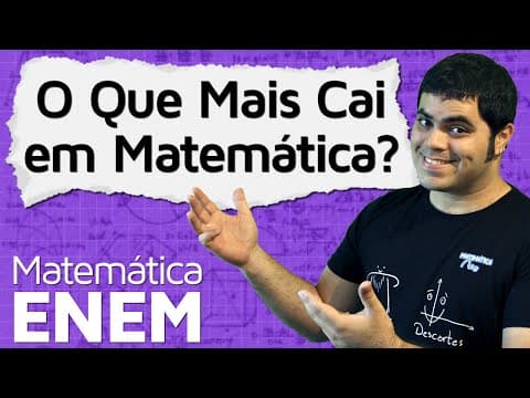 Thumbnail da aula: O QUE MAIS CAI NA PROVA DE MATEMÁTICA DO ENEM?