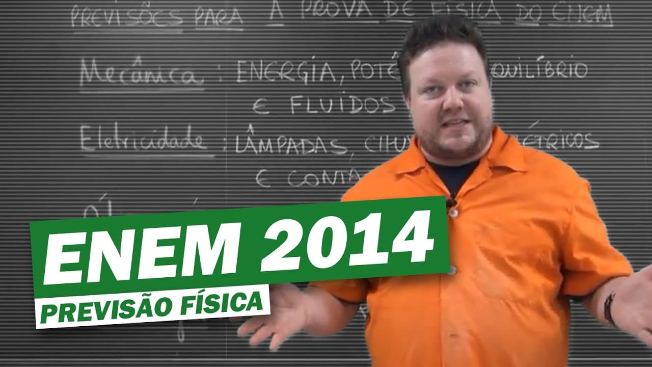 Thumbnail: ENEM 2014 - PREVISÃO FÍSICA