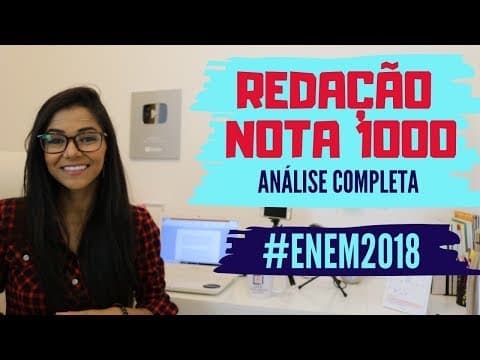 Thumbnail da aula: Análise COMPLETA de uma redação nota 1000 do ENEM 2018 | O que você precisa saber | ENEM 2019