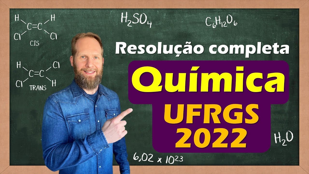 Thumbnail: RESOLUÇÃO UFRGS 2022 - Prova de Química