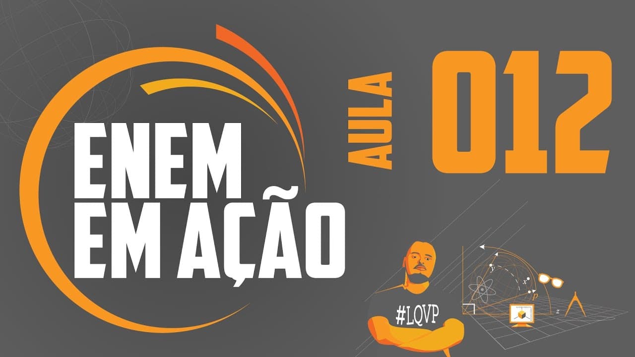 Thumbnail: ENEM em AÇÃO - Física #12 - Plano inclinado (Habilidade 20 Competência 06)