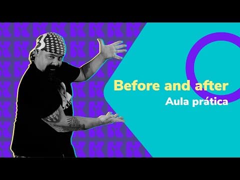 Thumbnail da aula: Before and after aula prática | Inglês 2.0 | Kultivi | Rui Ventura