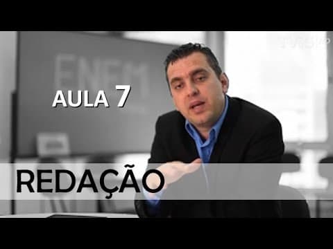 Thumbnail da aula: ENEM - REDAÇÃO - AULA 07