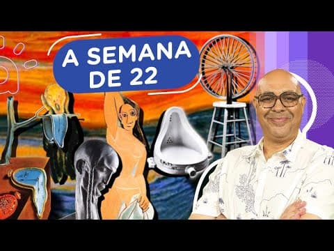 Thumbnail da aula: A Semana de Arte Moderna de 1922 | Contexto e Motivações | Paranoia ou Mistificação