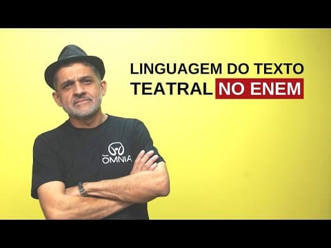 Thumbnail da aula: Linguagem do Texto Teatral no Enem - Brasil Escola