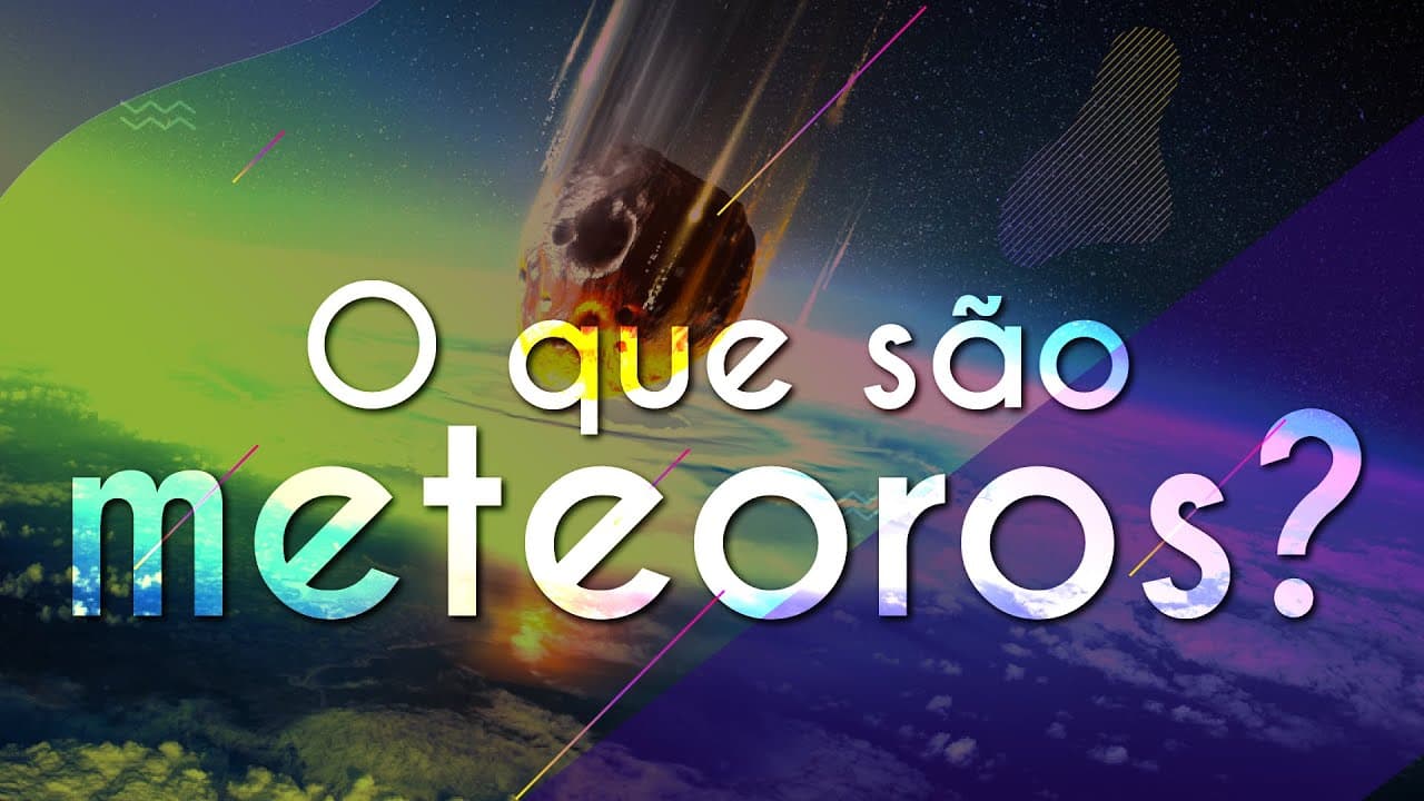 Thumbnail: O que são meteoros? - Brasil Escola