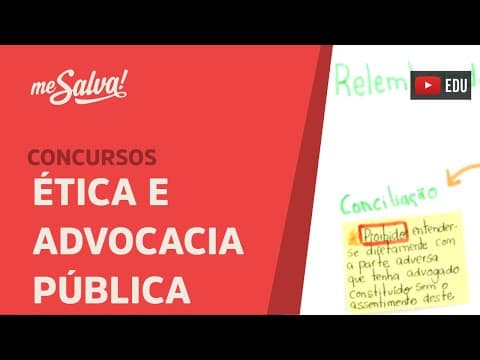 Thumbnail da aula: Me Salva! OABC01 - Ética do Advogado e Advocacia Pública