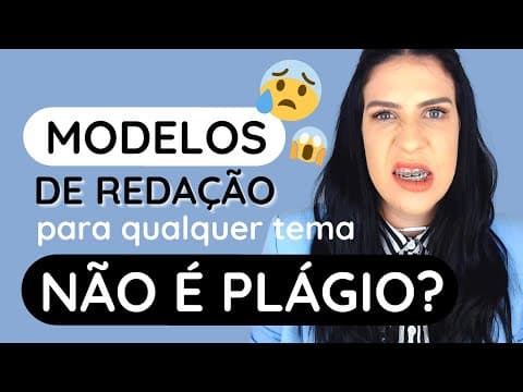 Thumbnail da aula: Copiar modelos de redação não é plágio?