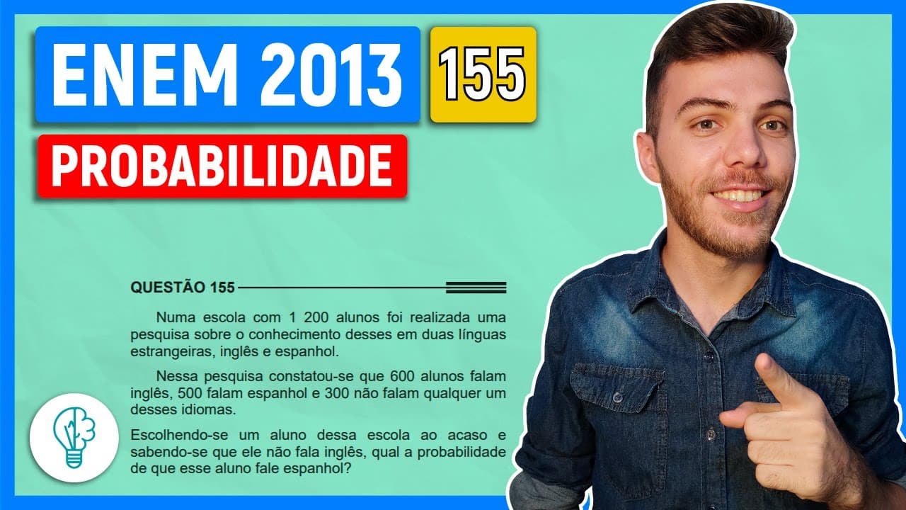 Thumbnail: 🛑155 Enem 2013 - PROBABILIDADE - Numa escola com 1 200 alunos foi realizada uma pesquisa sobre o