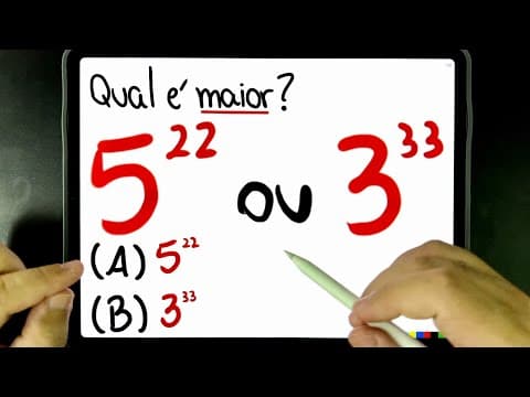 Thumbnail da aula: 🔥 QUAL É O MAIOR: 5²² ou 3³³? 😱 Você consegue resolver essa POTENCIAÇÃO BUGANTE? Ninguém acerta!