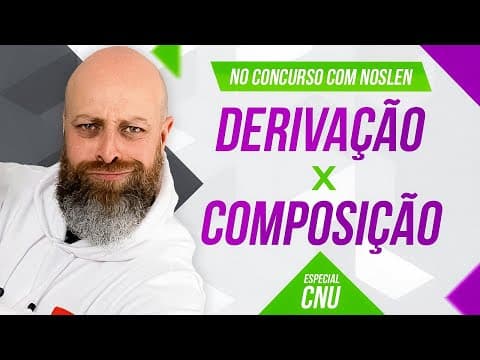 Thumbnail da aula: CNU | Derivação x Composição #concurso #concursopublico