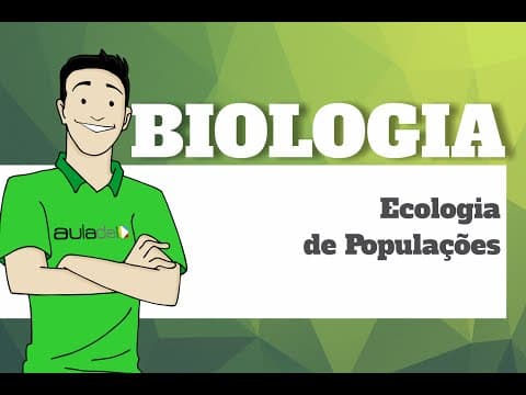 Thumbnail da aula: Biologia - Ecologia de Populações