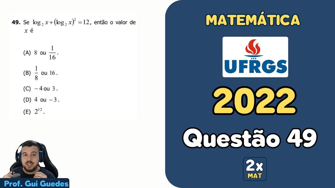 Thumbnail: Resolução Matemática UFRGS 2022 - Questão 49 | Matemática em Dobro