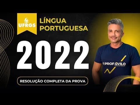 Thumbnail da aula: Prova de Português UFRGS 2022 | Resolução comentada 📝