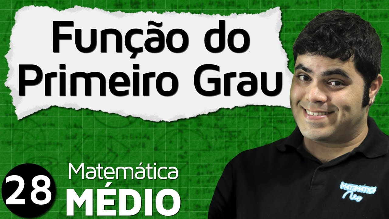 Thumbnail: Função do Primeiro Grau ou Função Afim: Introdução Detalhada (Aula 1 de 6) | MEM #28