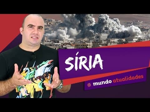 Thumbnail da aula: 💣 Guerra na Síria - Mundo Atualidades - ENEM