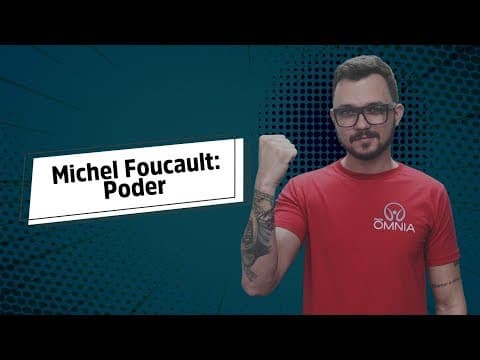 Thumbnail da aula: Michel Foucault: Poder - Brasil Escola
