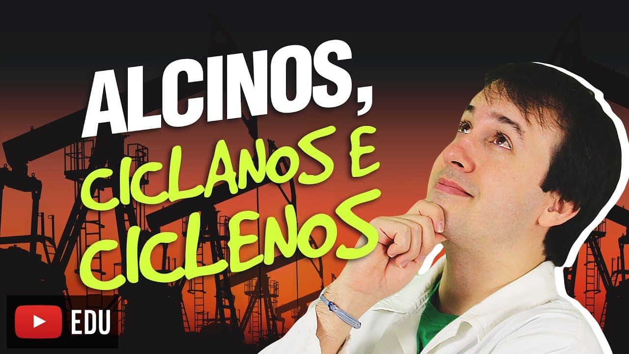 Thumbnail: 2. Hidrocarbonetos: Alcinos, Ciclanos e Ciclenos (2/5) [Química Orgânica]