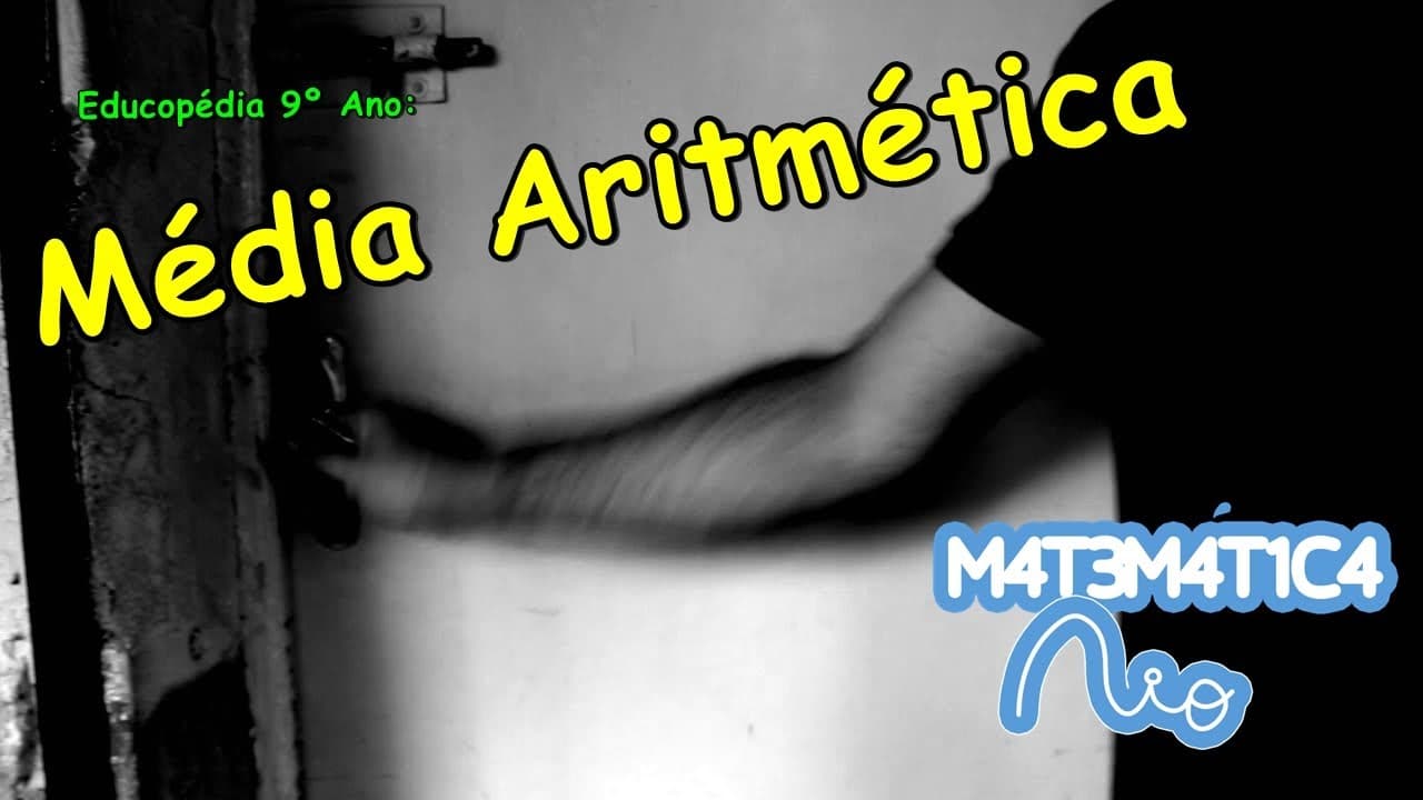 Thumbnail: Média Aritmética | Matemática Rio (Aula 13 - EDUCOPÉDIA 9º ANO)