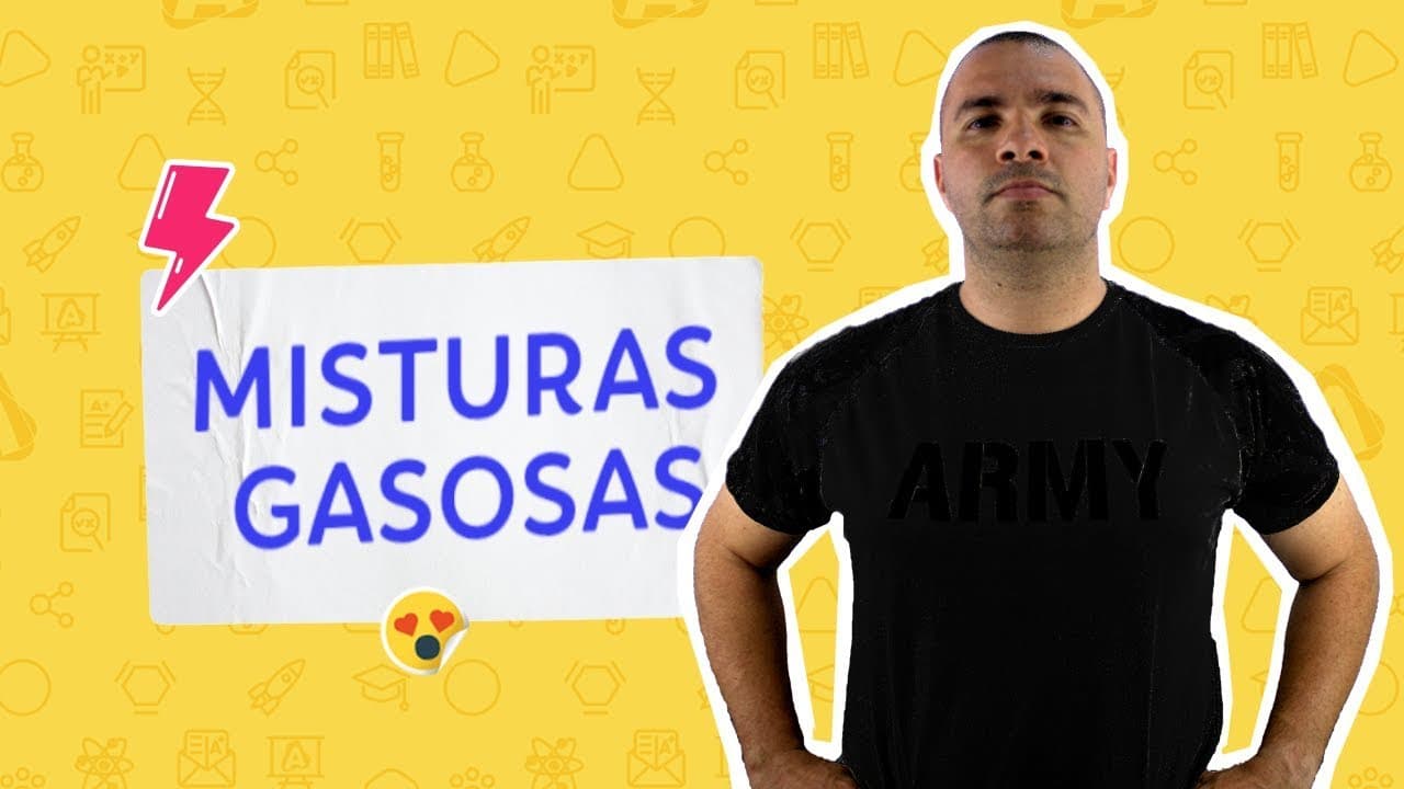 Thumbnail: Misturas Gasosas (2 de 4): As Quantidades dos Gases Iniciais, em Mols, se Somam.