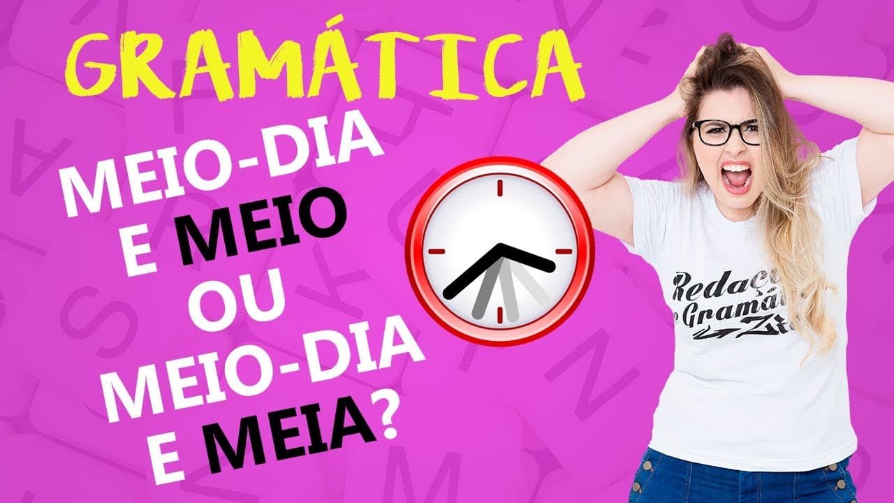 Thumbnail: "MEIO-DIA E MEIO OU MEIO-DIA E MEIA": QUAL É O CORRETO? - Profa. Pamba