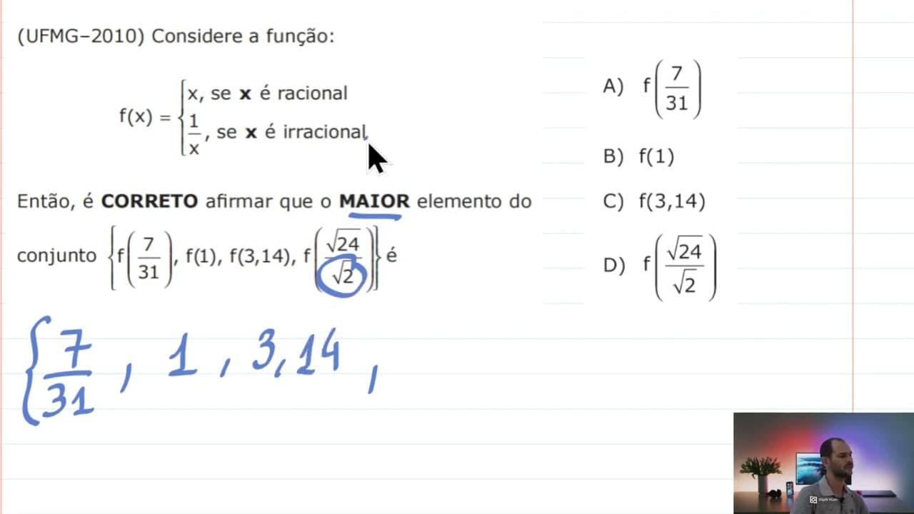 Thumbnail: FUNÇÕES UFMG Considere A FUNÇÃO x SE x  é RACIONAL 1/x SE x é IRRACIONAL