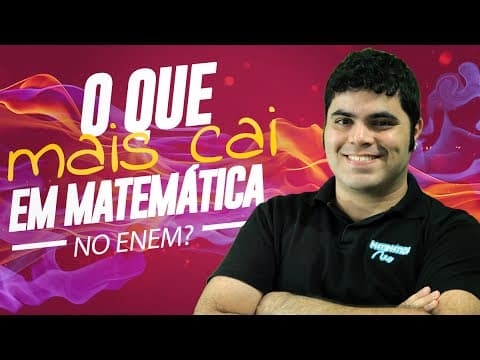 Thumbnail da aula: O QUE MAIS CAI NO ENEM EM MATEMÁTICA? | ENEM 2016
