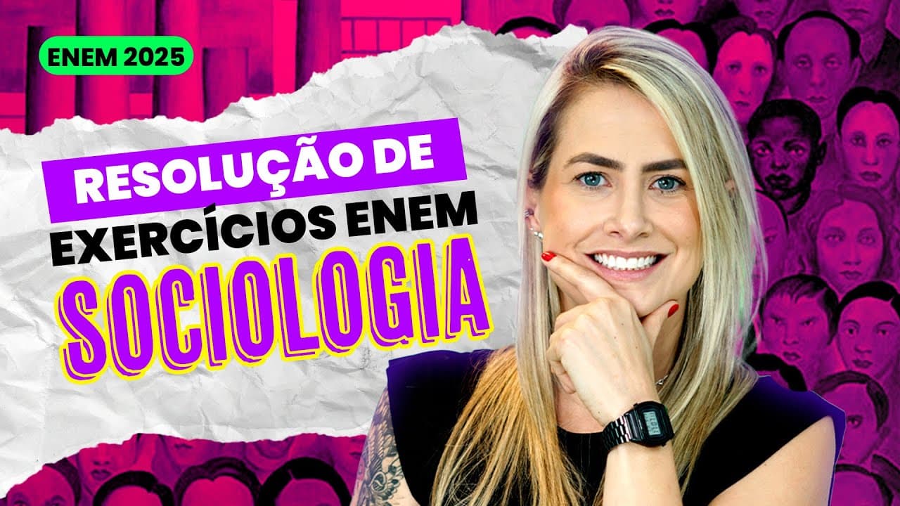 Thumbnail: Resolução de EXERCÍCIOS do ENEM - SOCIOLOGIA