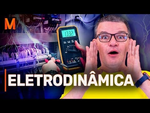 Thumbnail da aula: Eletrodinâmica | #29 Física no ENEM