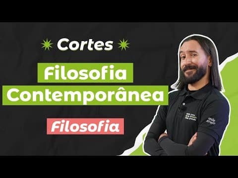 Thumbnail da aula: CORTES DOS AULÕES ENEM 2025: Filosofia Contemporânea | Filosofia para o Enem | Fábio Pereira