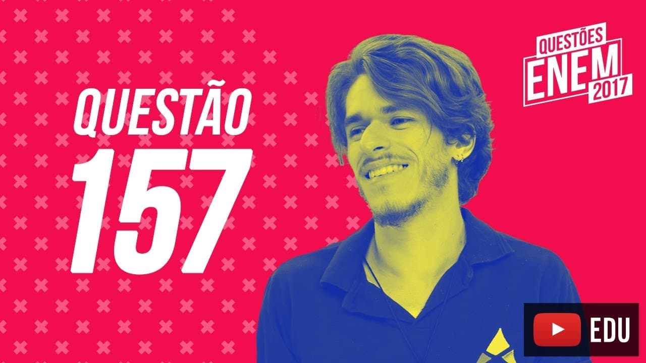 Thumbnail: Enem 2017 - Matemática | Questão 157 (Caderno Amarelo)