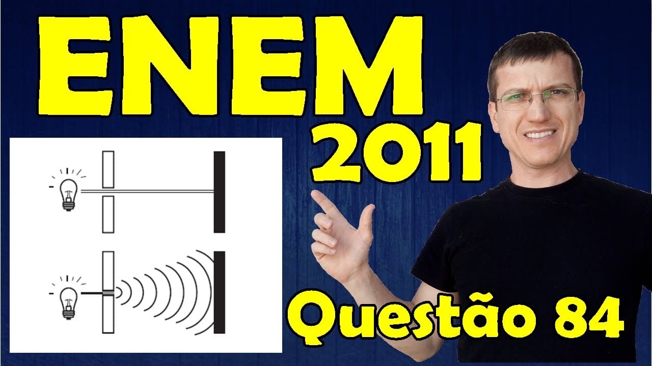 Thumbnail: 84 - ENEM 2011 - Física - Ondulatória - Questão 84 resolvida (Caderno Azul) - Prof. Marcelo Boaro