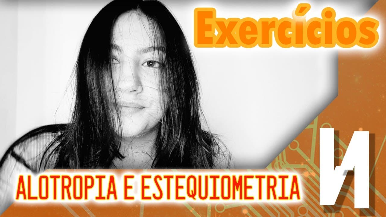 Thumbnail: Exercícios de Vestibular - Química #UNESP #ENEM