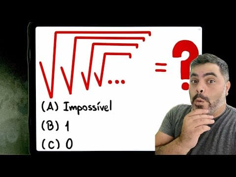 Thumbnail da aula: 🔥 Raciocínio Lógico da RAIZ QUADRADA INFINITA 😱 Você consegue calcular isso?