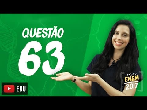 Thumbnail da aula: Enem 2016 - Ciências da Natureza | Questão 63 (Caderno Branco)
