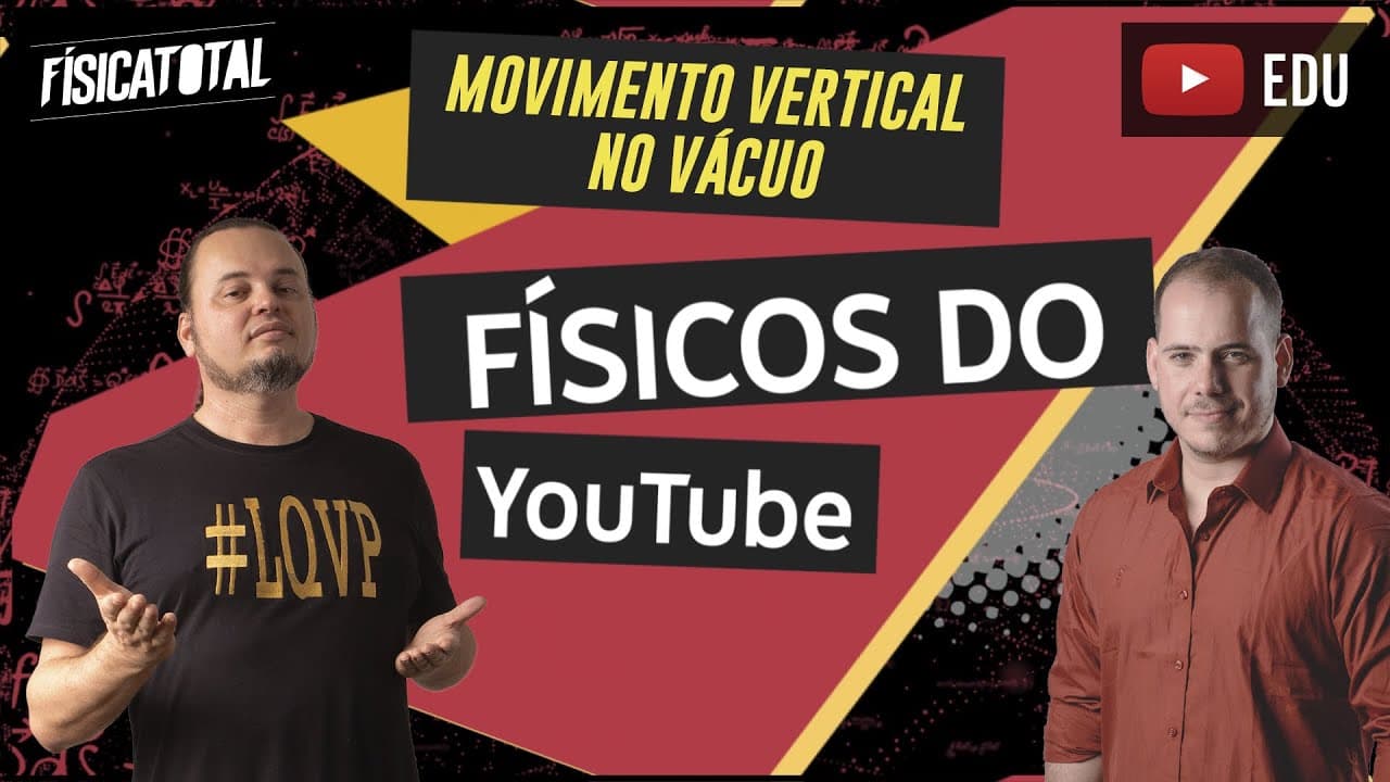 Thumbnail: Cinemática | Movimento Vertical no Vácuo | Queda Livre | ENEM #FisicosDoYoutube