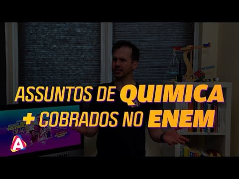 Thumbnail da aula: Conteúdos de Química + cobrados no ENEM! | Intensivo de Química, Física, Biologia e Matemática