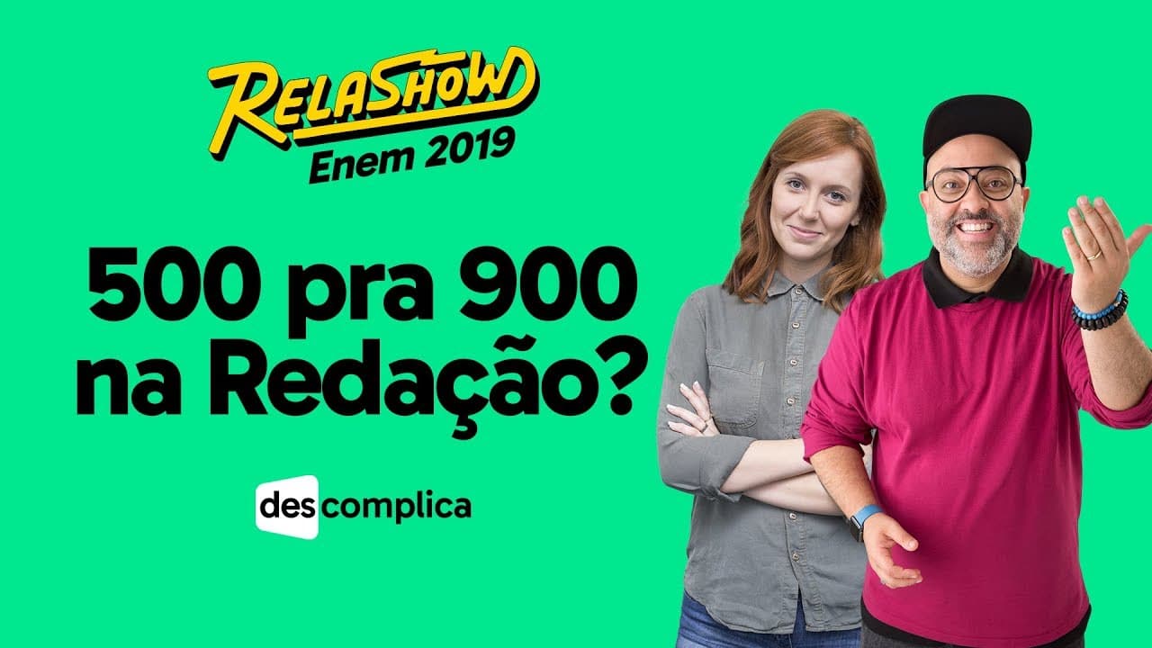 Thumbnail: AUMENTE SUA NOTA DA REDAÇÃO | DESCOMPLICA | RELASHOW 2019