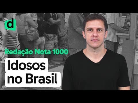 Thumbnail da aula: IDOSOS NO BRASIL NO SÉCULO XXI | REDAÇÃO NOTA MIL | DESCOMPLICA