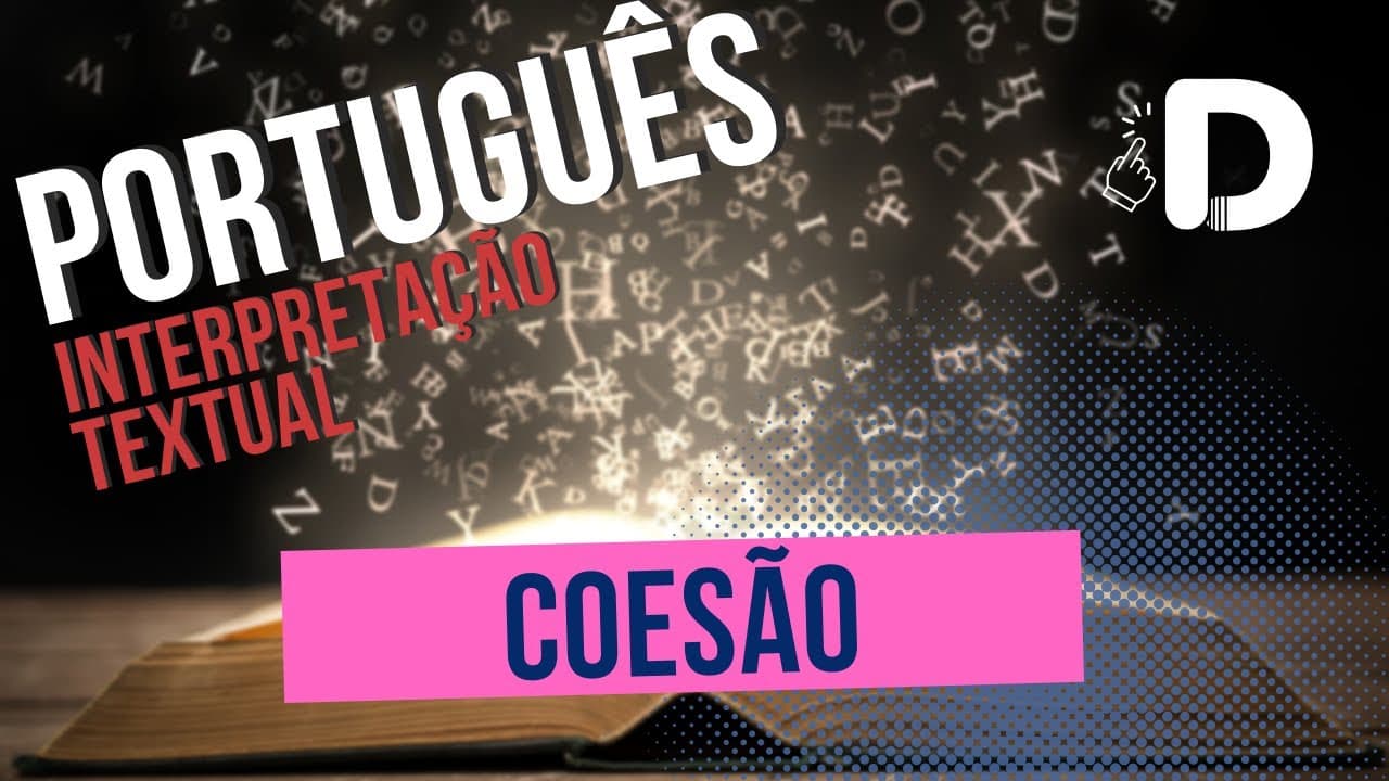 Thumbnail: Coesão - Interpretação de Textos - Preparatório Enem
